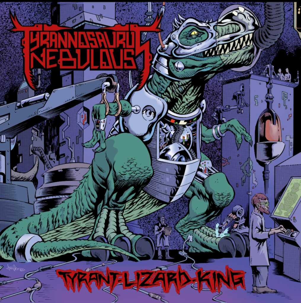 Tyrannosaurus Nebulous Tyrant Lizard King (Album Review)