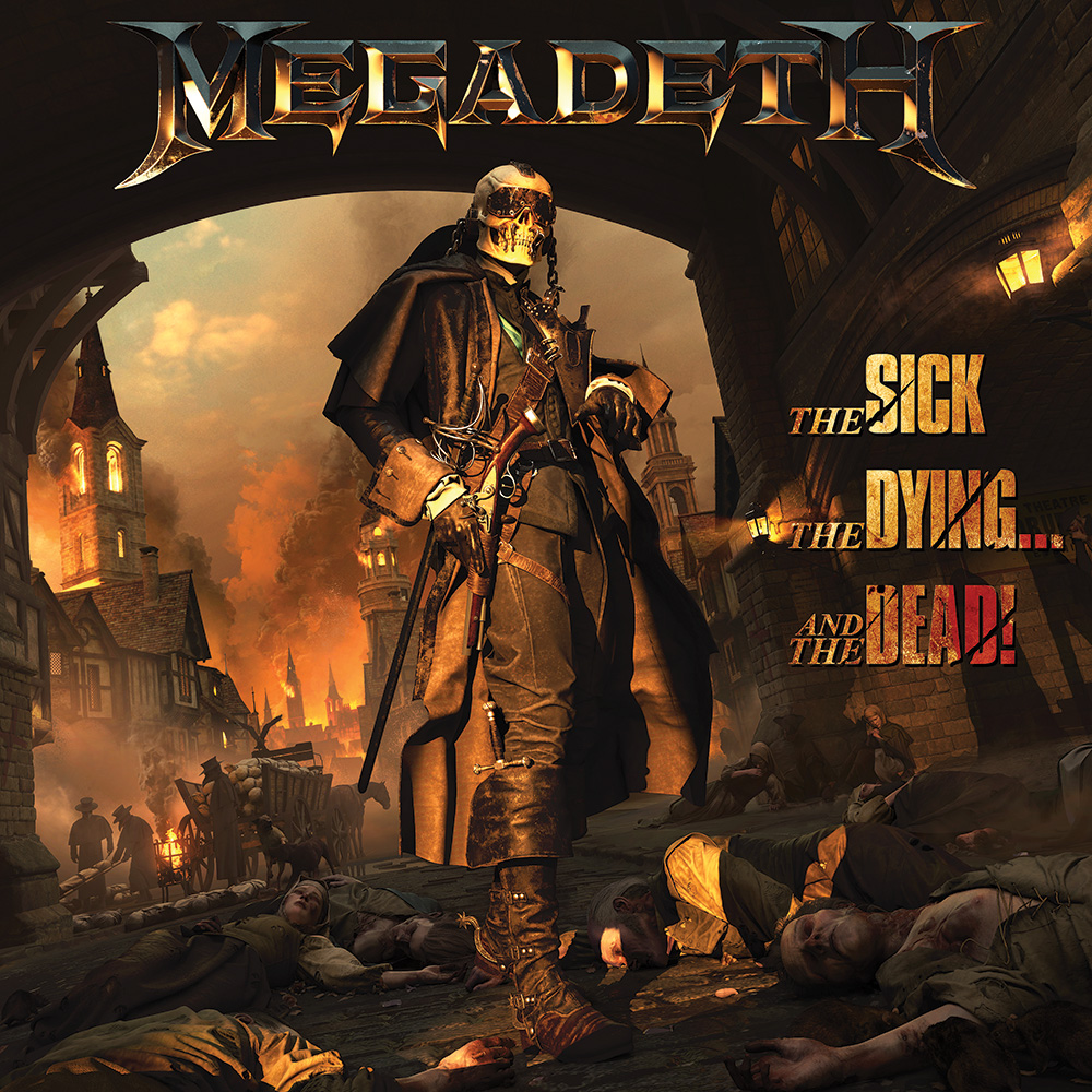 MEGADETH – ‘THE SICK, THE DYING, & THE DEAD’ (Universal) THRASH METAL